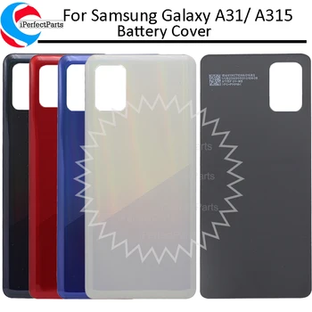 За Samsung A31 Ремонт на капака на отделението за батерията Подмяна на задния капак на телефона Samsung Galaxy A31 SM-A315F SM-A315G/DS делото