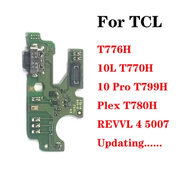 USB Докинг станция за Зареждане на Портове и Конектори Конектор Гъвкав Кабел За TCL T766H 10L T770H 10 Pro T799H Plex T780H REVVL 4 5007 T776H 20 30 SE 20L 20S